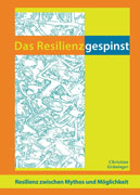 Buchabbildung: Das Resilienzgespinst, Dr. Christian Grüninger